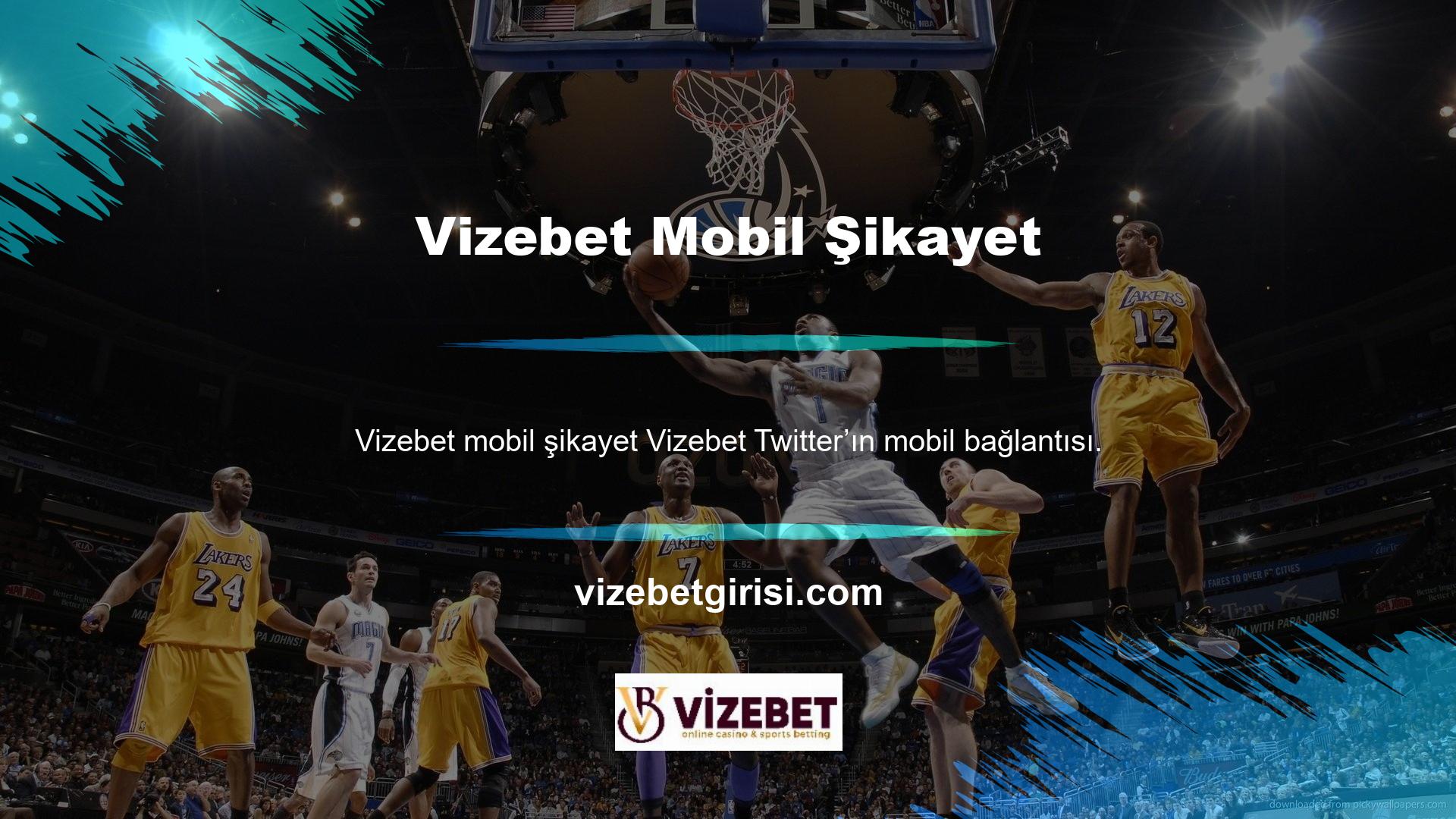 Vizebet şikayetleri hakkındaki geri bildirimleriniz için teşekkür ederiz
